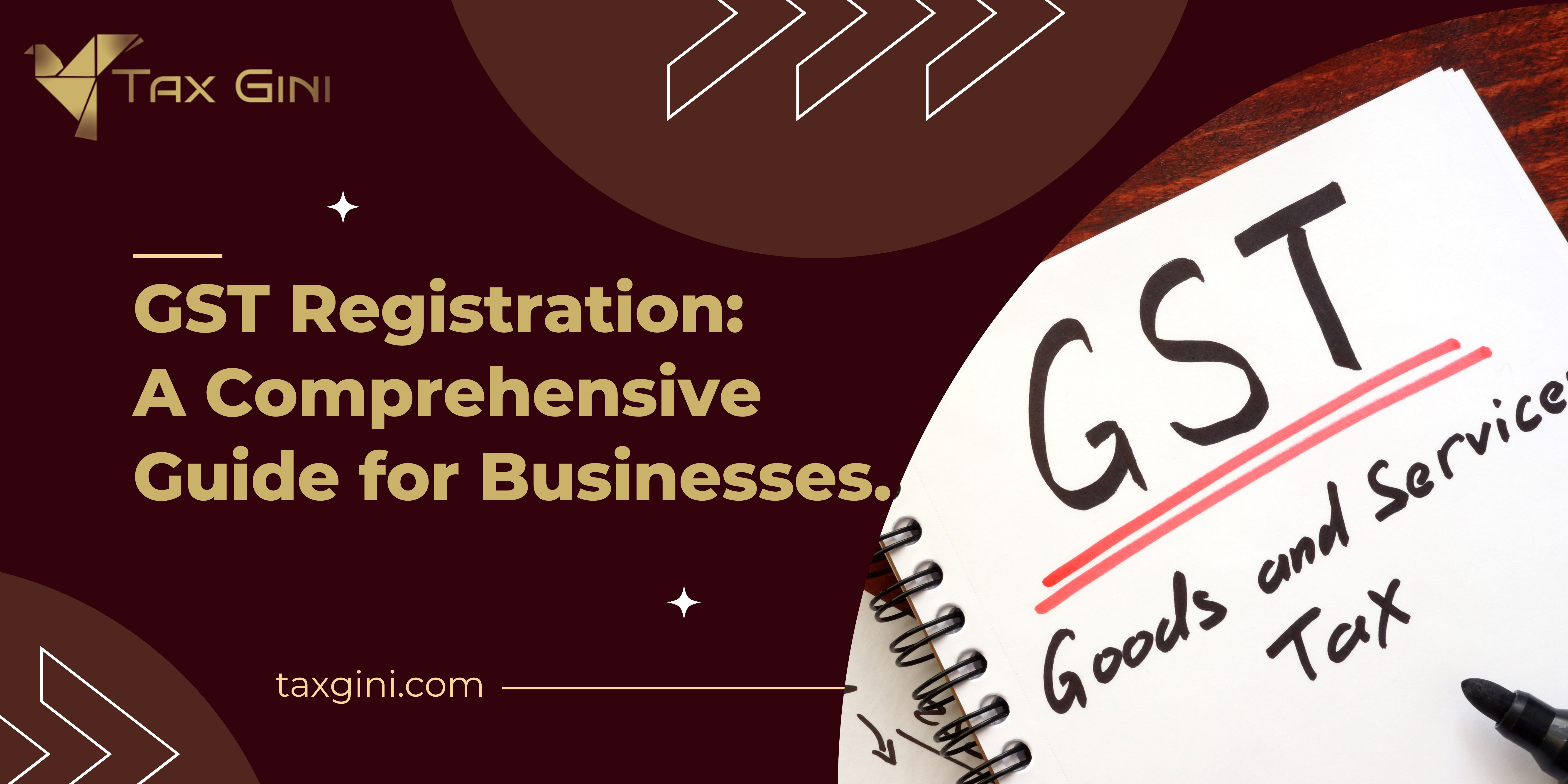 Read more about the article GST Registration: A Comprehensive Guide for Businesses